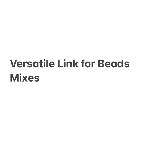 Versatile Link for Beads Mixes